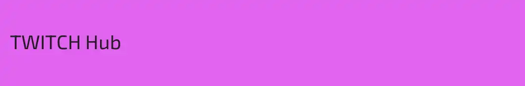 TWITCH Hub